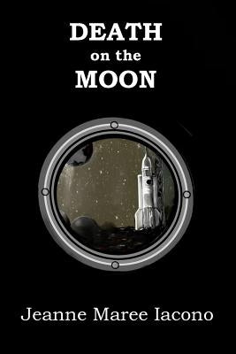 Death on the Moon Paperback Lunada Press, LLC