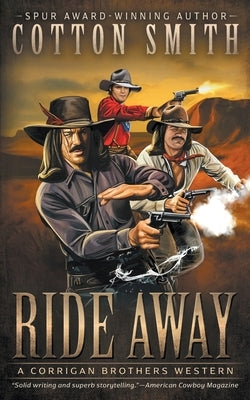 Ride Away: A Classic Western Series Paperback Wolfpack Publishing LLC