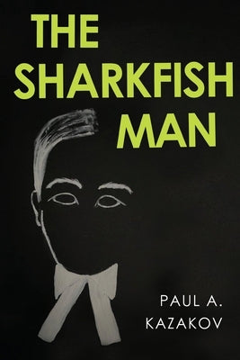 The Sharkfish Man Paperback Vanguard Press