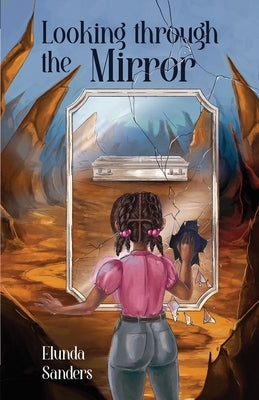 Looking through the Mirror Paperback Eulanda Sanders