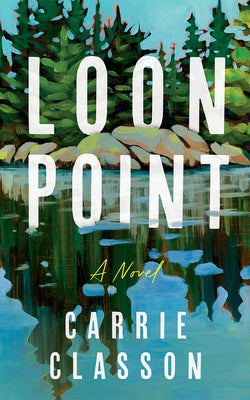 Paperback of Loon Point by Lake Union Publishing featuring the book cover with scenic artwork and title text.