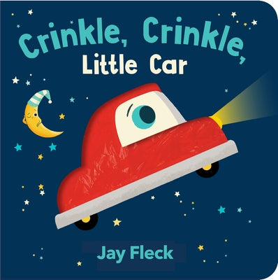 Crinkle Crinkle Little Car Board Book Chronicle Books