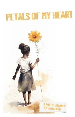 Petals of My Heart Paperback Hawa Who