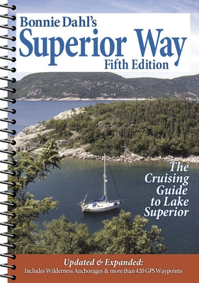 Paperback book titled "Bonnie Dahl's Superior Way: The Cruising Guide to Lake Superior" by Kollath-Stensaas Publishing.