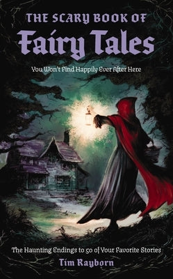 Paperback of The Scary Book of Fairy Tales by Cider Mill Press, featuring dark, haunting illustrations on the cover.