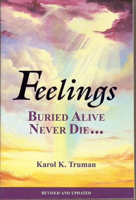 Paperback of Feelings Buried Alive Never Die by Olympus Publishing Company, showing the book cover with title and author details.