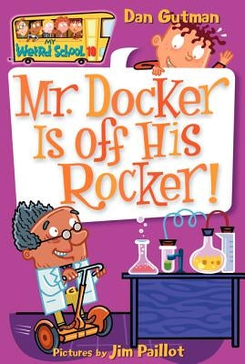 Paperback of "Mr. Docker Is Off His Rocker!" by HarperCollins featuring colorful cover art with cartoon characters and playful design.