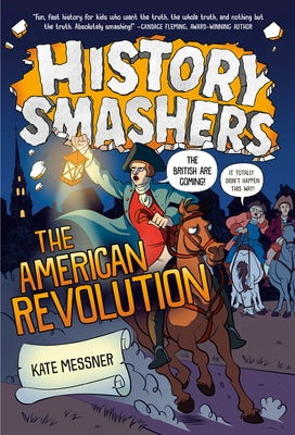 History Smashers: The American Revolution Paperback Random House Books for Young Readers