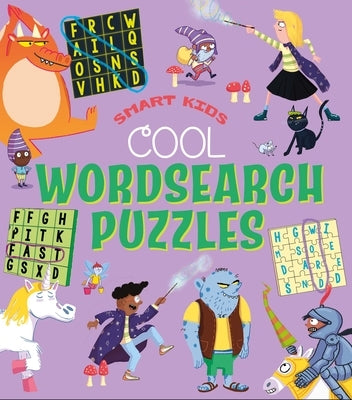 Smart Kids: Cool Wordsearch Puzzles: Over 50 Puzzles Paperback Arcturus Editions