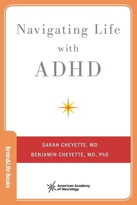 Navigating Life with ADHD by Cheyette, Sarah