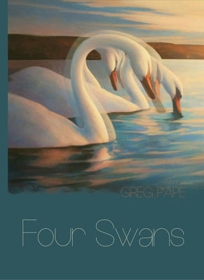 Four Swans Paperback Lynx House Press