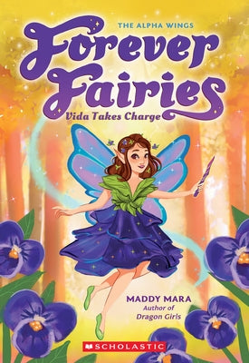 Paperback of Vida Takes Charge from Forever Fairies series by Scholastic Paperbacks, featuring colorful fairy illustrations on the cover.