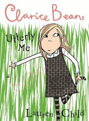 Clarice Bean, Utterly Me Paperback Candlewick Press (MA)