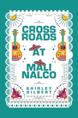 Crossroads at Malinalco Paperback Liferich