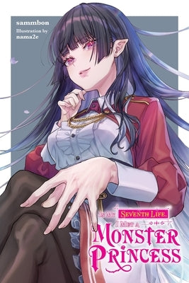 In My Seventh Life, I Met a Monster Princess Paperback Yen on