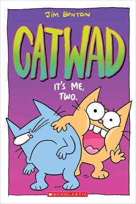 Paperback of "It's Me, Two." graphic novel from Catwad series by Graphix, featuring colorful cartoon illustrations on the cover.