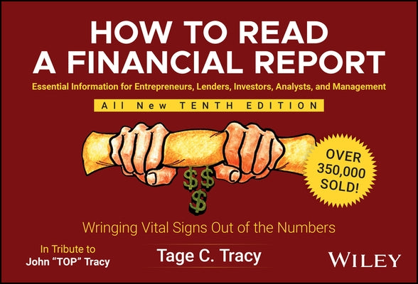 How to Read a Financial Report: Wringing Vital Signs Out of the Numbers Paperback Wiley