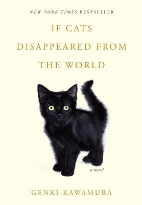 Paperback of "If Cats Disappeared from the World" by Flatiron Books, featuring the book cover with title and author details.