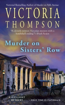 Murder on Sisters' Row: A Gaslight Mystery by Thompson, Victoria