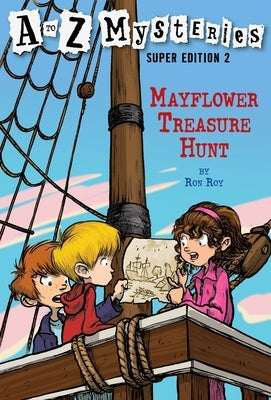 Paperback of A to Z Mysteries Super Edition 2: Mayflower Treasure Hunt by Random House Books for Young Readers, featuring colorful cover art.