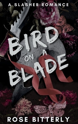 Bird on a Blade by Bitterly, Rose
