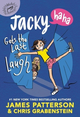 Jacky Ha-Ha Gets the Last Laugh by Patterson, James