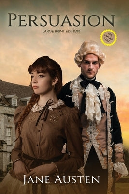 Persuasion (Annotated, Large Print): Large Print Edition by Austen, Jane