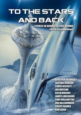 To the Stars and Back Paperback Newcon Press