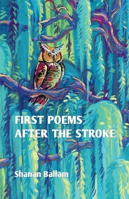 first poems after the stroke Paperback Finishing Line Press