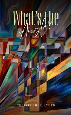 What's the Angle? Paperback Bookleaf Publishing