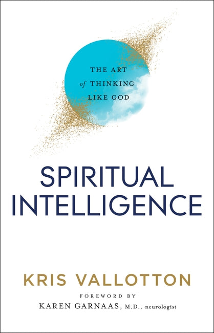Paperback of Spiritual Intelligence: The Art of Thinking Like God by Chosen Books, featuring a close-up of the book cover with spiritual imagery.
