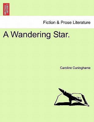 A Wandering Star. Paperback British Library, Historical Print Editions
