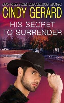 His Secret To Surrender Paperback Independently Published