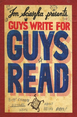 Guys Write for Guys Read: Boys' Favorite Authors Write about Being Boys Paperback Viking Books for Young Readers