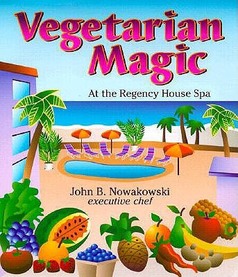 Vegetarian Magic: At the Regency House Spa Paperback Book Publishing Company (TN)