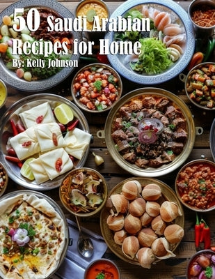 50 Saudi Arabian Recipes for Home Paperback Marick Booster