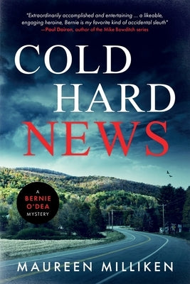 Cold Hard News by Milliken, Maureen A.