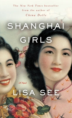 Shanghai Girls Paperback Random House Trade