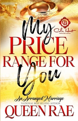 My Price Range For You: An Arranged Marriage: An African American Romance Paperback Independently Published