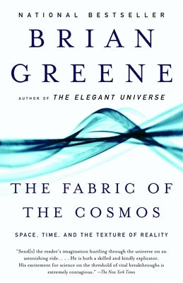 Paperback of The Fabric of the Cosmos book by Knopf Doubleday Publishing Group, featuring a cover illustration of space and cosmic textures.