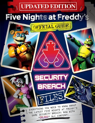 The Security Breach Files (Updated Edition): An Afk Book (Five Nights at Freddy's) Paperback Scholastic Inc.