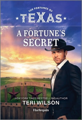 A Fortune's Secret by Wilson, Teri