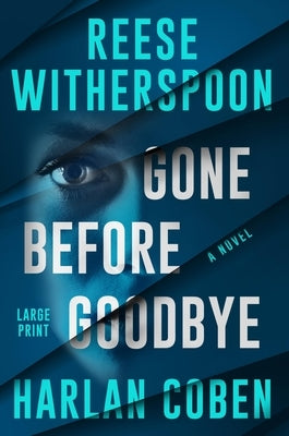 Paperback of "Gone Before Goodbye" by Grand Central Publishing, showing the book cover with title and author details.
