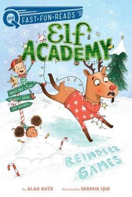 Reindeer Games: A Quix Book by Katz, Alan