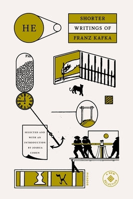 He: Shorter Writings of Franz Kafka Paperback Picador USA