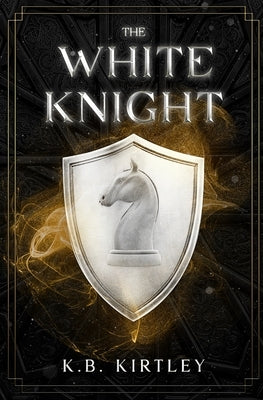 The White Knight Paperback Kirtley Books