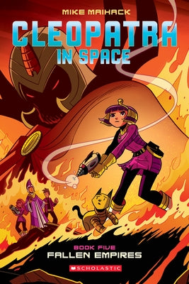 Fallen Empire: A Graphic Novel (Cleopatra in Space #5): Volume 5 by Maihack, Mike