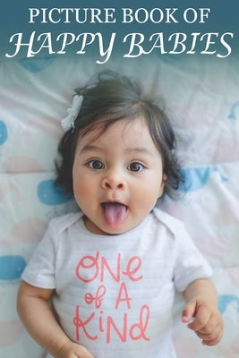 Paperback Picture Book of Happy Babies for seniors with dementia, featuring large text and colorful baby images for easy viewing.