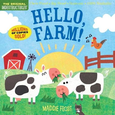 Indestructibles: Hello, Farm!: Chew Proof - Rip Proof - Nontoxic - 100% Washable (Book for Babies, Newborn Books, Safe to Chew) Paperback Workman Kids