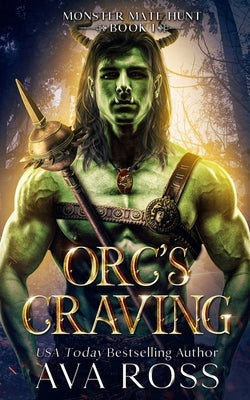 Orc's Craving: An Orc Fantasy Romance Paperback Enchanted Star Pres, LLC